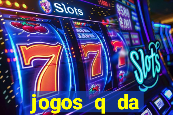 jogos q da dinheiro de verdade